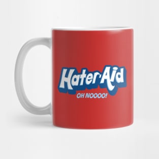 Hater-Aid Mug